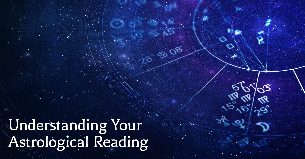 Understanding-Your-Astrological-Reading-5984860ceb8cc